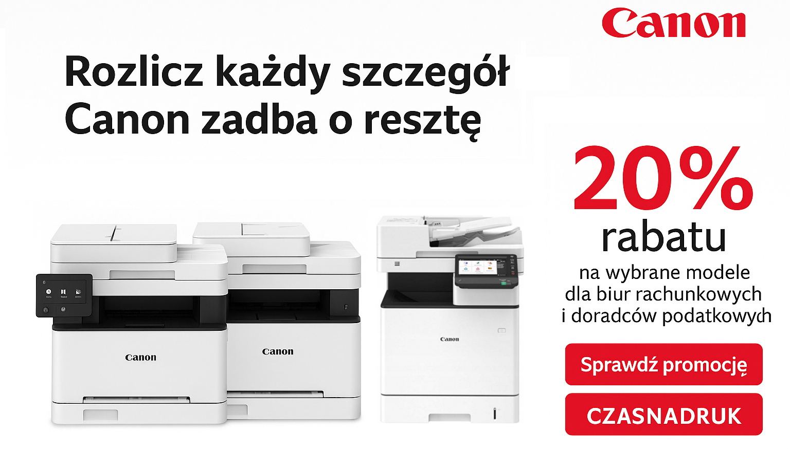 Rozlicz każdy szczegół, Canon zadba o resztę